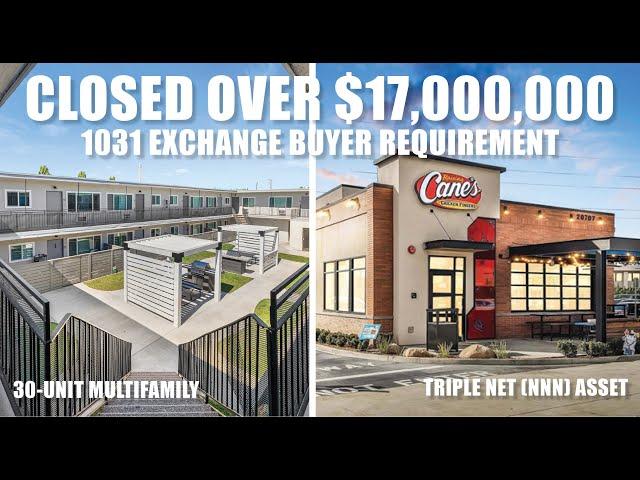 Closed Over $17,000,000 1031 Exchange Buyer Requirement