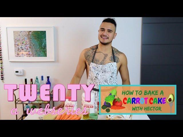 TWENTY A Webseries | How To Bake A Carrot Cake