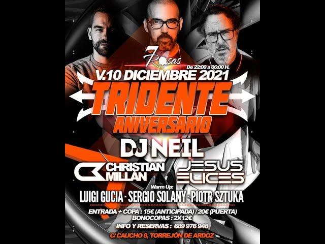 TRIDENTE Live! Aniversario (10-12-2021) Dj Neil