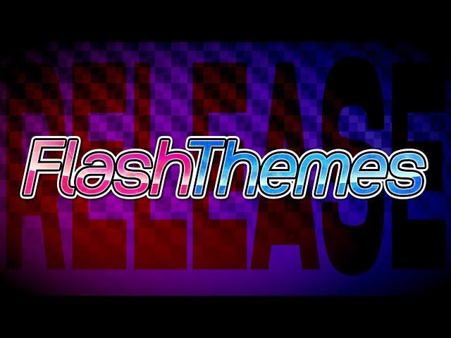 FlashThemes - Release Trailer