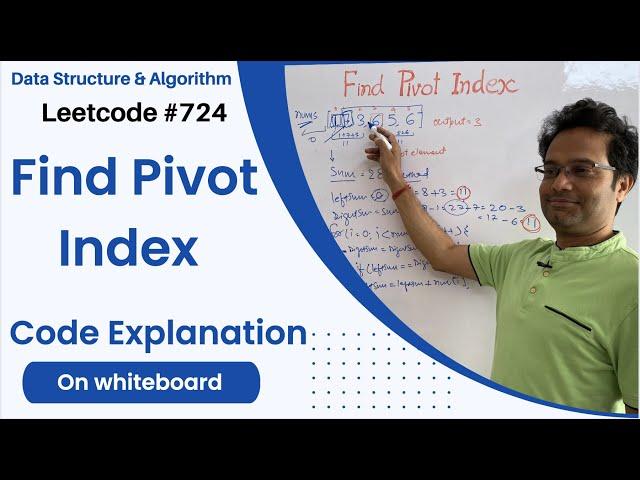 Find Pivot Index | Explanation on WhiteBoard | Leetcode # 724