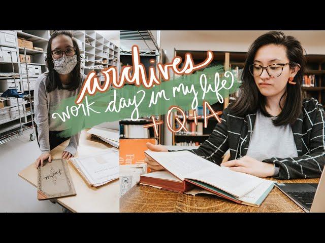 WORK DAY IN MY LIFE + ARCHIVES CAREER Q&A | how + why i became an archivist + job tips to get hired