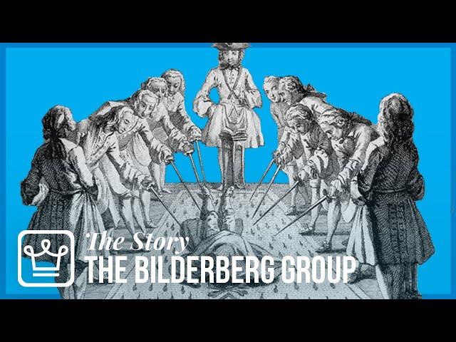 The True Story Of The BILDERBERG GROUP