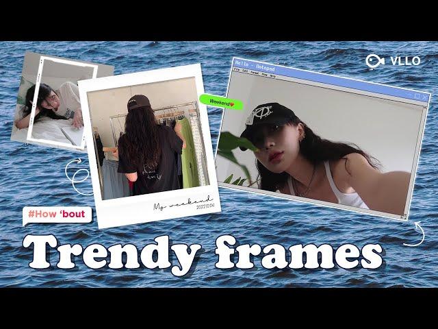 VLLO 프레임 100% 활용하기ㅣMake video with trendy frames!