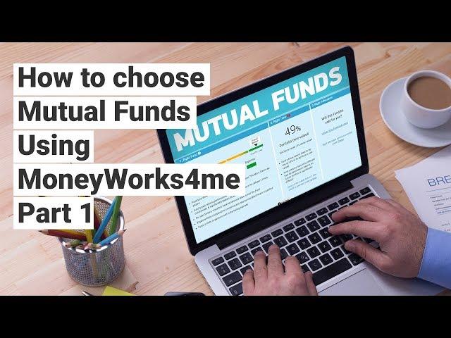 How to Choose Mutual Funds using Moneyworks4me - Part 1/2