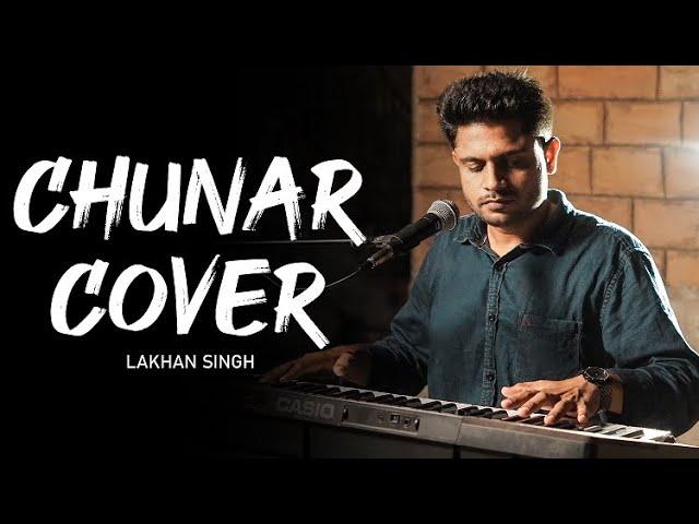 Chunar Cover Song | Lakhan Singh | Blue City Records