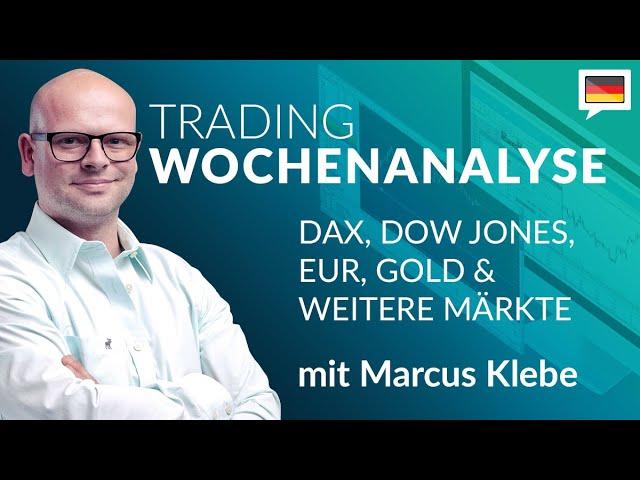 Trading Wochenanalyse für KW 43/2024 mit Marcus Klebe - DAX - DOW - EUR/USD - Gold #Chartanalyse