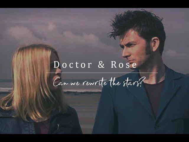 Doctor x Rose | Rewrite the stars