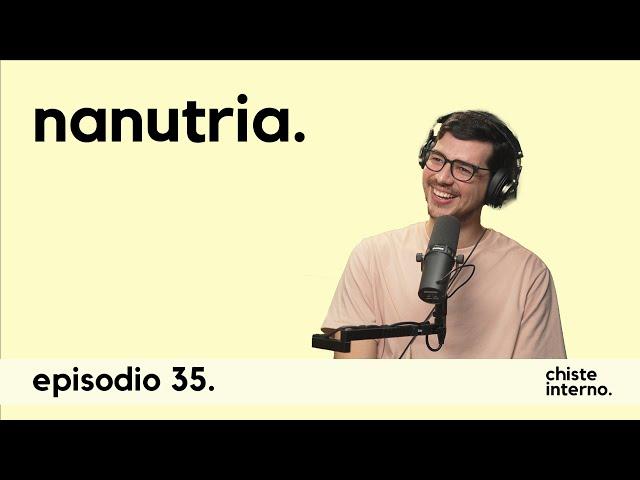 Episodio 35 - Nanutria