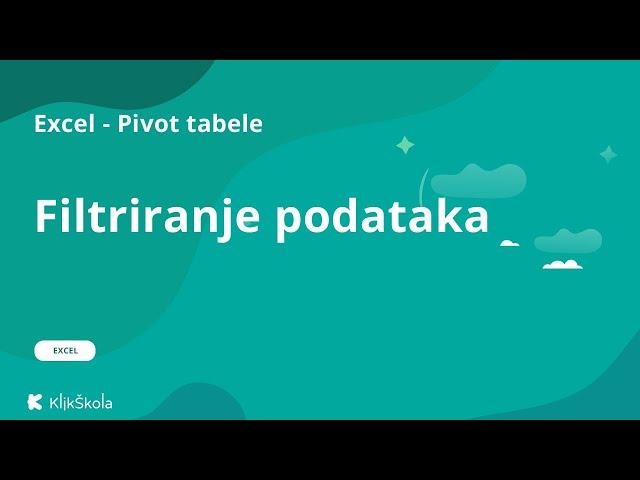 3. Filtriranje podataka - Excel Pivot tabele