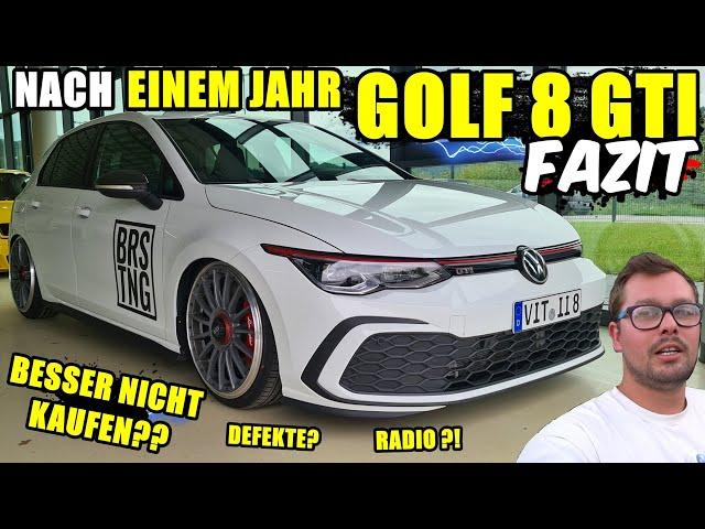 FAZIT NACH EINEM JAHR / GOLF 8 GTI / Probleme und mehr..