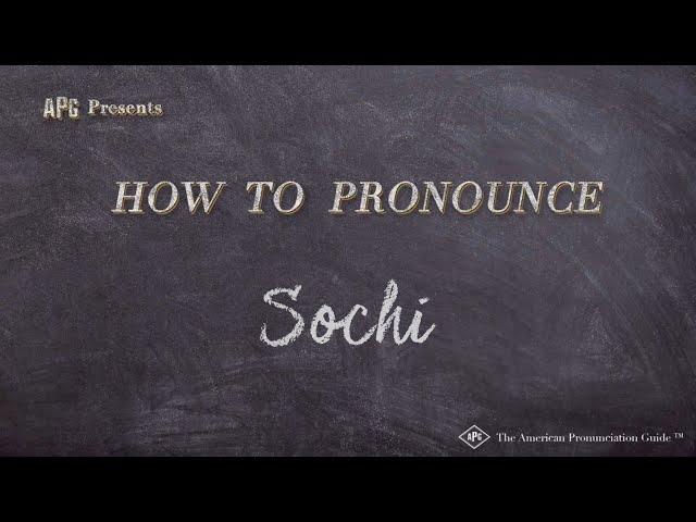 How to Pronounce Sochi (Real Life Examples!)