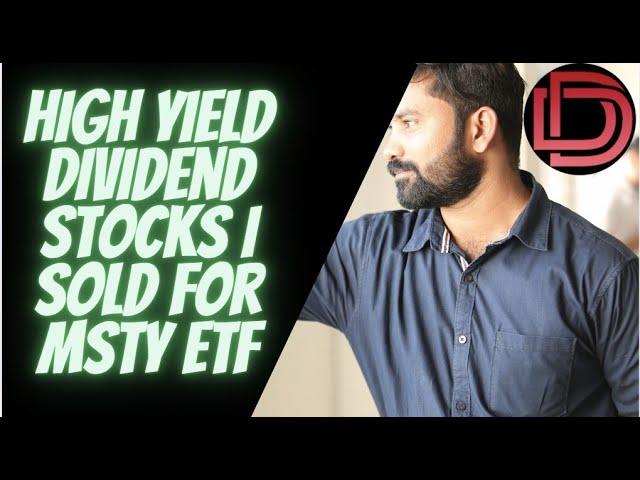 Portfolio Dividend Investing Strategy: High Yield Dividend Stocks Sold for MSTY ETF I YieldMax ETFs