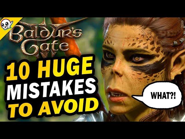 BG3 - Don't Make These HUGE Mistakes!