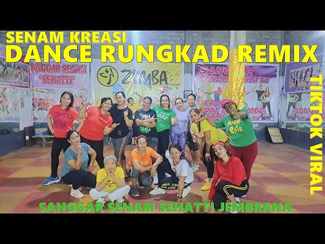 Senam Kreasi | Dance | Rungkad Remix | #tiktokviral