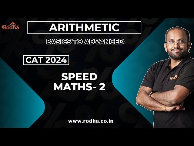 Speed Maths 2 | Arithmetic |  Quantitative Aptitude  | CAT PREPARATION 2024