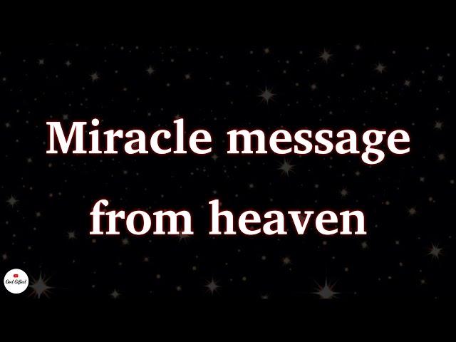 MIRACLE MESSAGE FROM HEAVEN  Message Of God  God Gifted Quotes