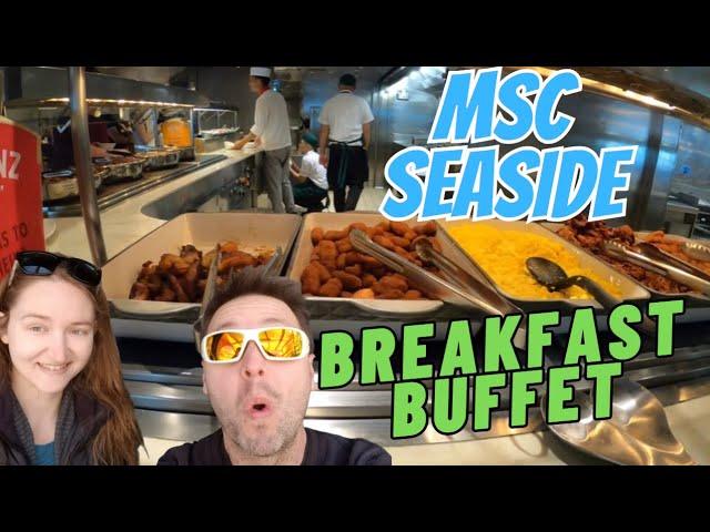 MSC Seaside Breakfast Buffet Tour Trial & Review Marketplace Buffet MSC Cruises 2025