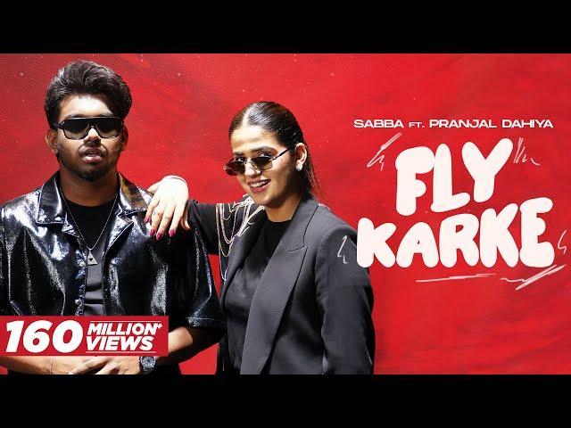 Fly Karke | Sabba Ft. Pranjal Dahiya & Jasmeen Akhtar | Latest Punjabi Songs 2024 | Speed Records