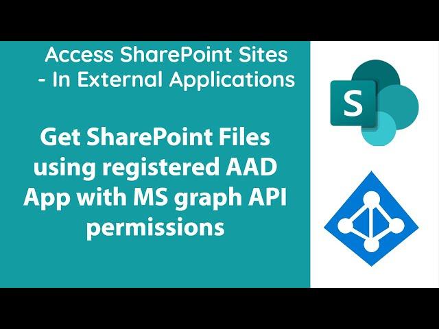 Access SharePoint Sites/files using MS Graph API via AAD App registration