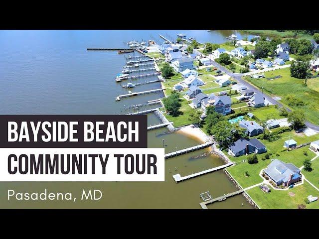 Bayside Beach Community Tour Pasadena Maryland