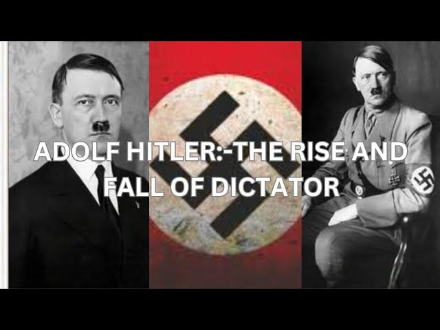 Adolf Hitler :- A Journey Through His Life | #RiseAndFall