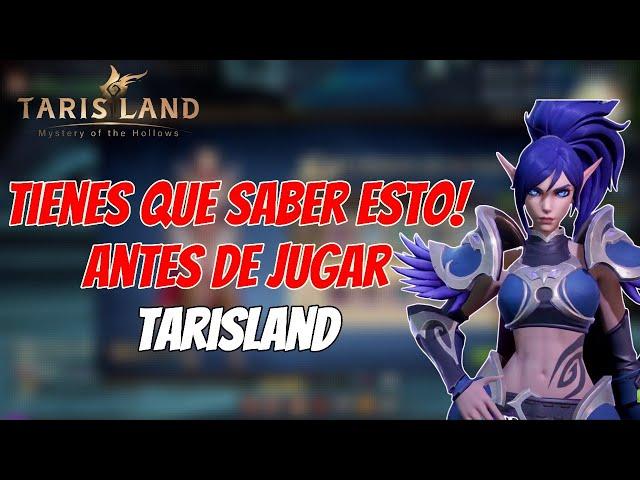 TIENES QUE SABER ESTO ANTES DE JUGAR TARISLAND