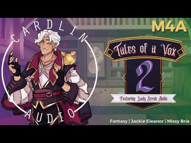 ASMR Roleplay: Tales of a Vox (Part 2) [M4A] [Fantasy] [Bard] [Feat. Lady Scrub Audio]