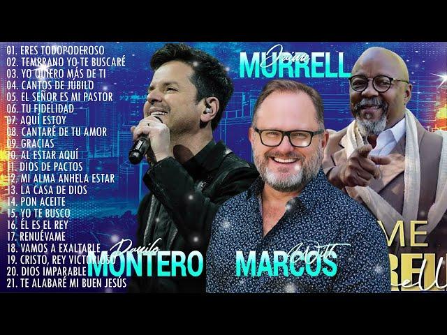 2 HORAS LO MEJOR DE JAIME MURRELL, MARCOS Y DANILO MONTERO EN ADORACIÓN - ALABANZAS CRISTIANA MIX