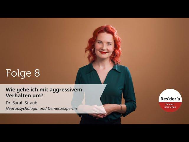 Bei Demenz: wie gehe ich mit aggressivem Verhalten um? Dr. Sarah Straub erklärt's