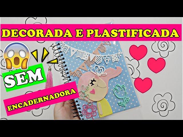 DECORE E PLASTIFIQUE CADERNO DE E.V.A SEM ENCADERNADORA