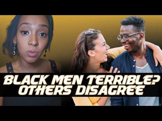 Sista Asks "If Black Men Are So Terrible, Why Other Races Of Women Want Them?"