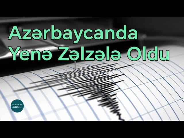 Azərbaycanda növbəti dəfə zəlzələ - 3.1 bal gücündə | AMEA