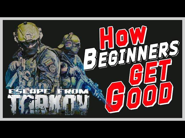 The BEST Advice for New Tarkov Players to Get Better FAST | EFT Guide