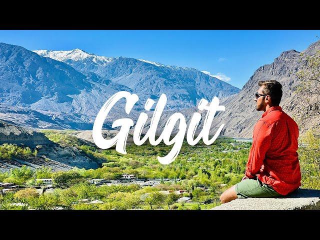 The Stunning Capital of Northern Pakistan | Gilgit