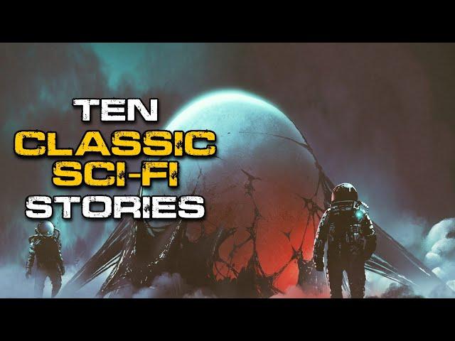 Sci-Fi Compilation | 10 Classic Sci-Fi Stories | Short Story Collection