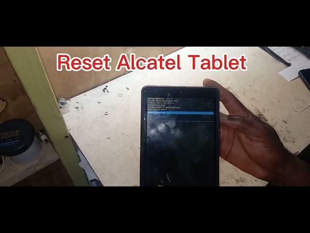 How To Reset An ALCATEL Tablet To Factory Settings