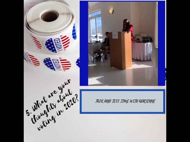 Talk & Tell Time with Adrienne: What are your thoughts about voting in 2020