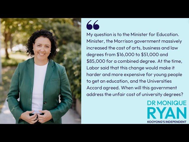 Monique Ryan MP, Question to the Education Minister - University Fees