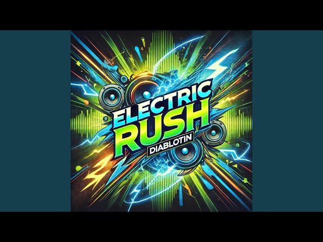 Electric Rush