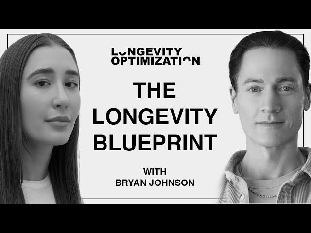 The Longevity Blueprint With Bryan Johnson. His Routine For Aging in Reverse