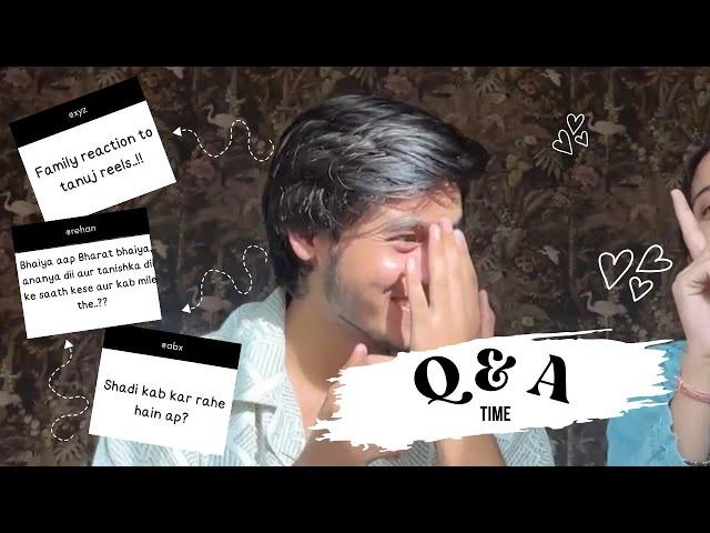 Family reaction to #tanuj reels ..???? 🫣 - QnA