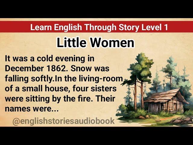 Learn English Through Story Level 1 | Graded Reader Level 1 | English Story| The Little Women