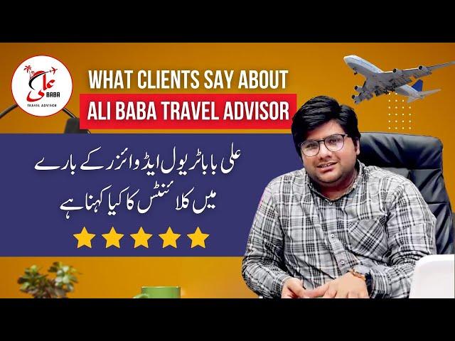 Client Reviews on Exceptional Services by Ali Baba Travel Advisor