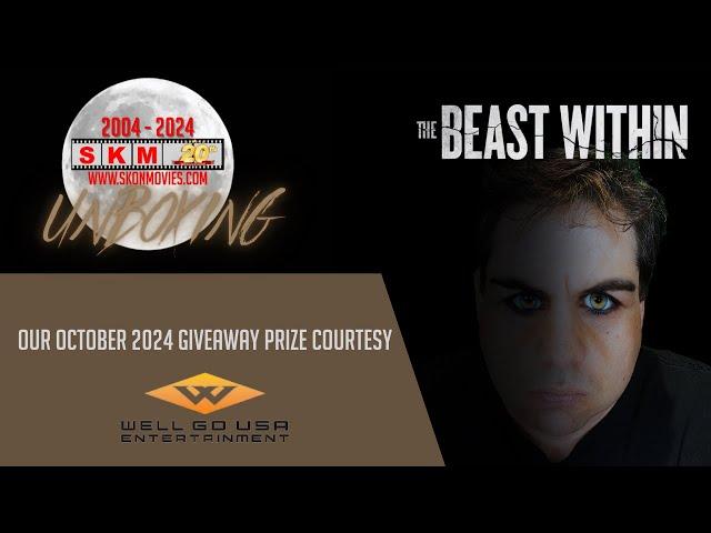 October 2024 Giveaway: Unboxing The Beast Within from Well Go USA