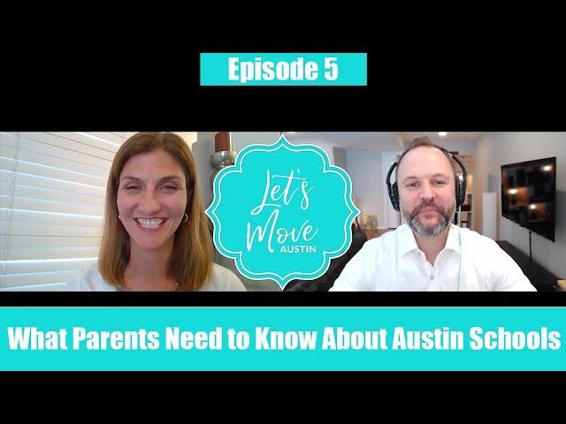 What Parents Need to Know About Austin Schools with Theresa Bastian   Let s Move Austin episode 5