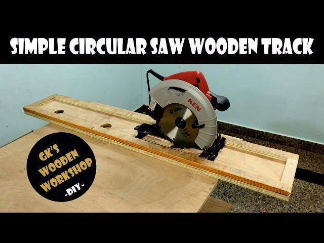 Simple Circular Saw Wooden Track | Circular Saw Guide | DIY | GK's Wooden Workshop