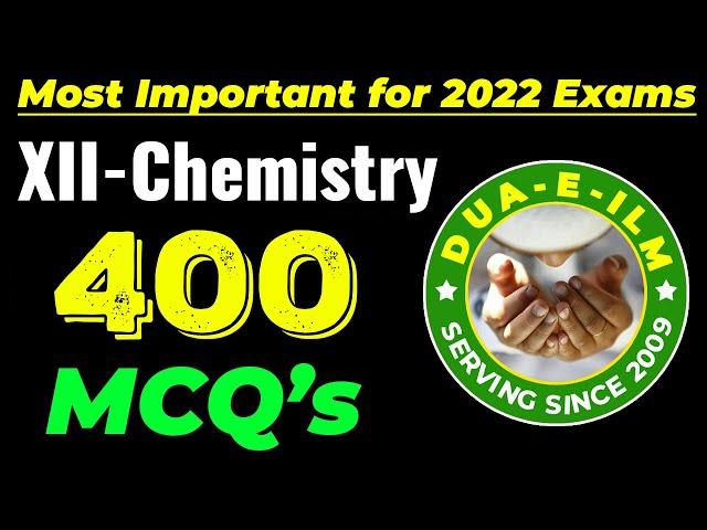 XII-Chemistry 400 MCQs (Most Important)