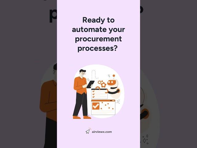 Automate Your Procurement Processes with AirViewX!  #procurementmanagement  #businessautomation