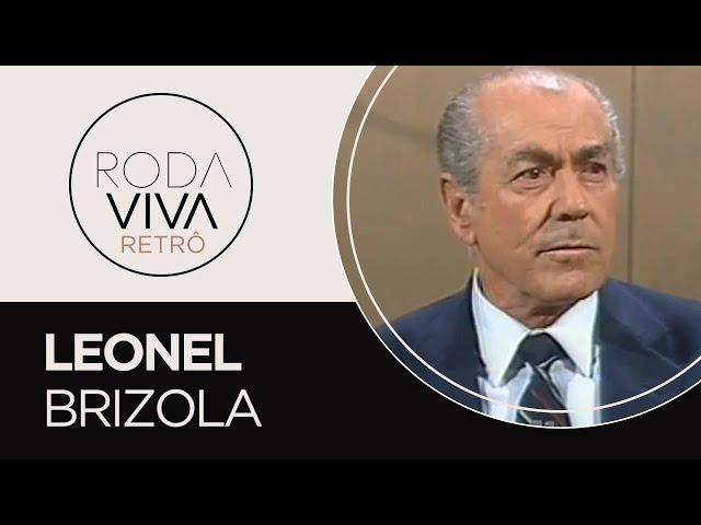 Roda Viva | Leonel Brizola | 1989